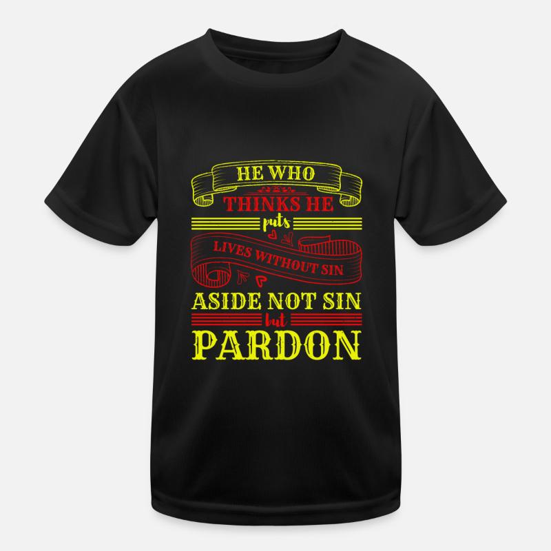DENKT, ER BEGNADIGT Kinder Funktions-T-Shirt