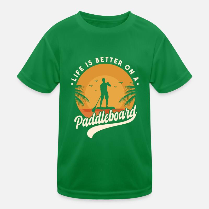 Das Leben ist besser auf einem Paddleboard Kinder Funktions-T-Shirt