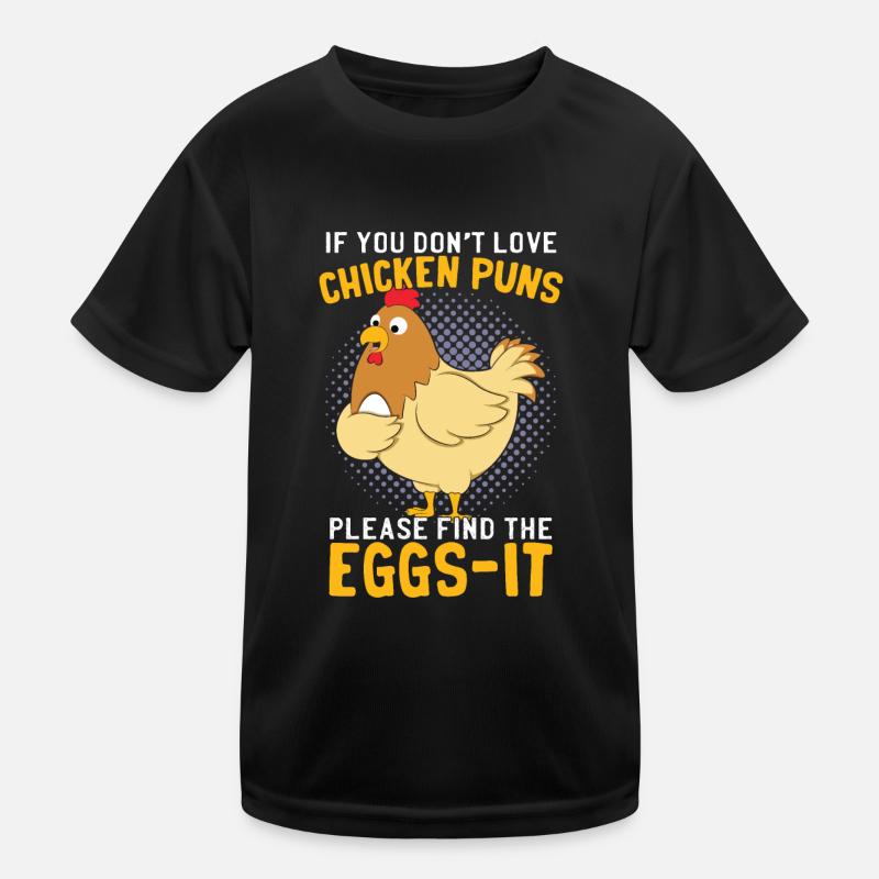 Funny Chicken Puns Kids Functional T-Shirt