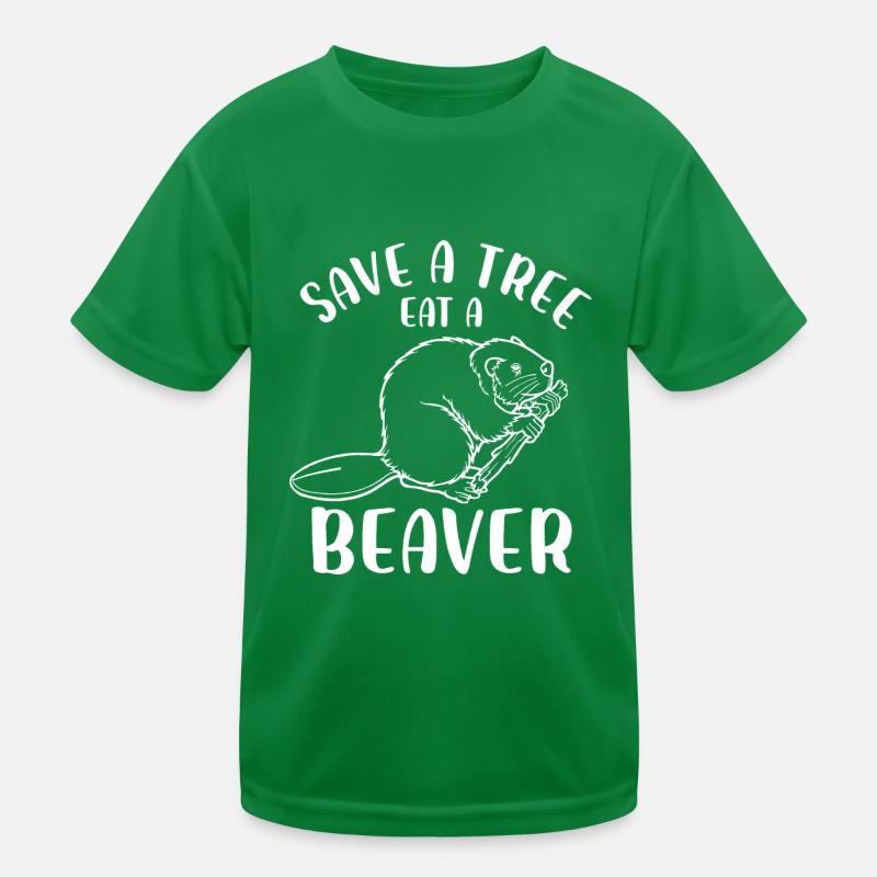 Save a Tree Eat a Beaver Kids Functional T-Shirt