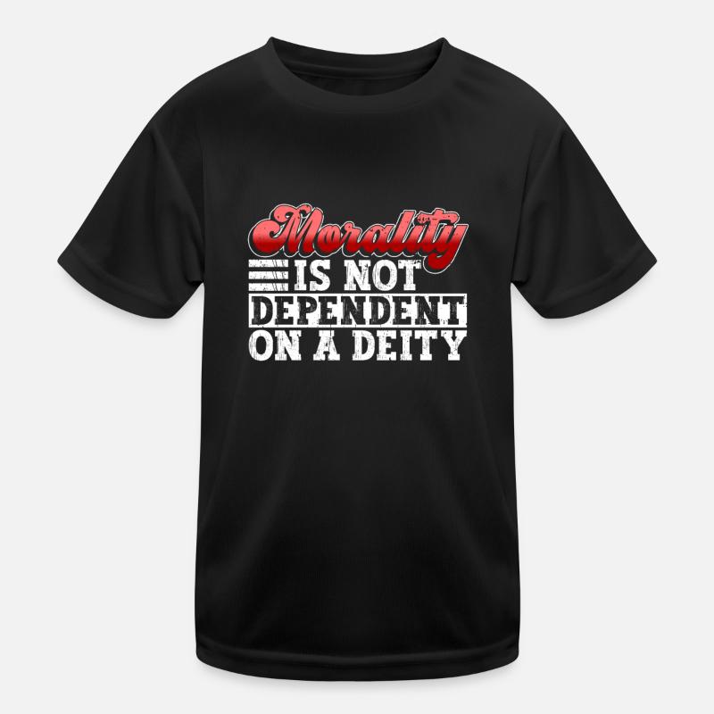 La moralité ne dépend pas de la Divinité - Athée T-shirt sport Enfant