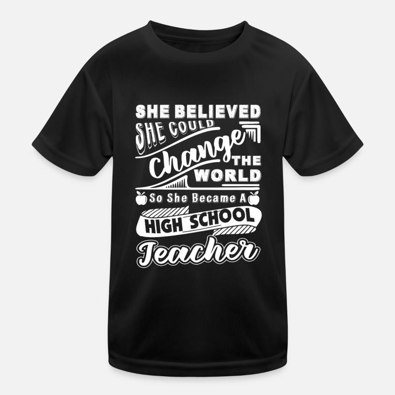 High School Teacher Became A High School Teacher Kids Functional T-Shirt