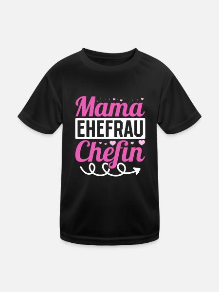 Mama Ehefrau Chefin - Zum Muttertag - Kinder Funktions-T-Shirt - Schwarz - Vorne