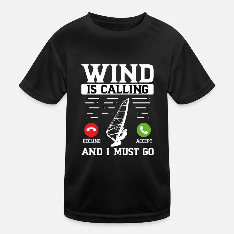 The wind is calling and I have to leave Kids Functional T-Shirt