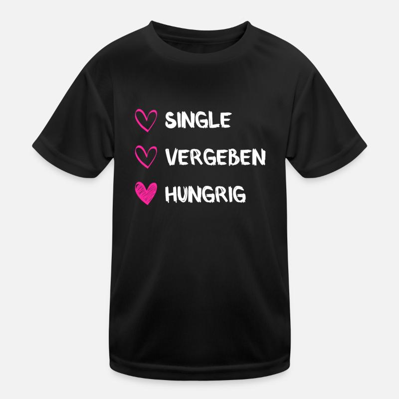 Hungrige Single Frau Single Damen Kinder Funktions-T-Shirt