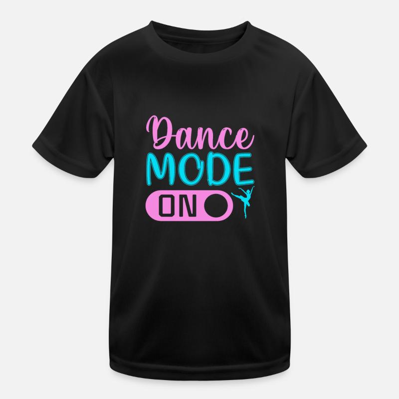 Dance Mode On - Kinder Funktions-T-Shirt - Schwarz