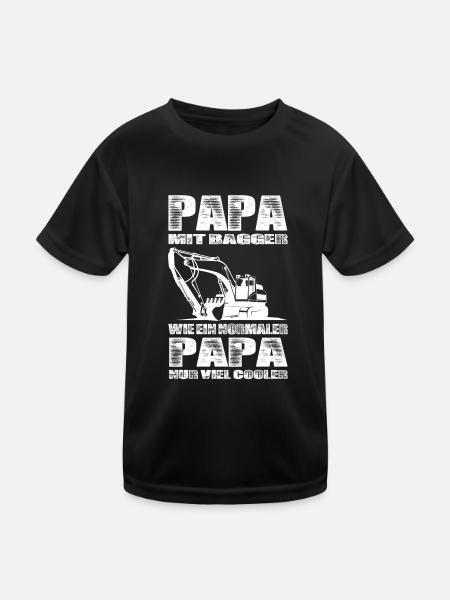 Papa Mit Bagger Wie Ein Normaler Papa Nur Cooler - Kinder Funktions-T-Shirt - Schwarz - Vorne