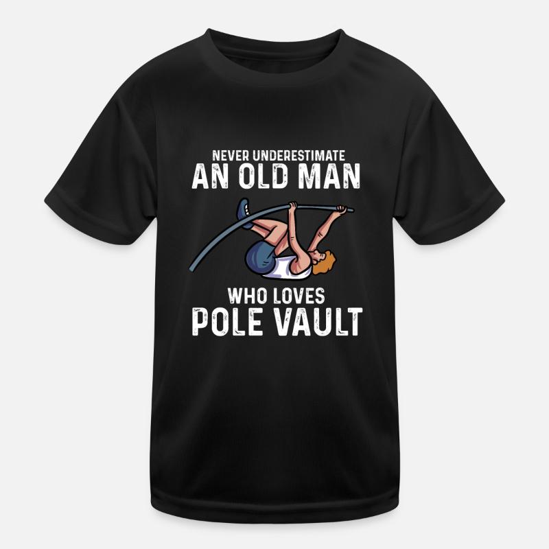 old man who loves pole vault Design for a pole Kinder Funktions-T-Shirt