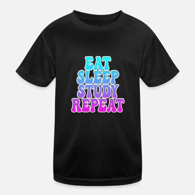 Eating Sleeping Studying Kids Functional T-Shirt