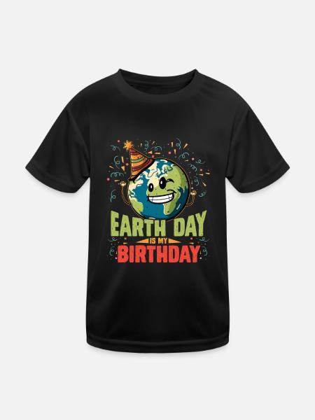 Earth Day is my birthday environmentalist - Kids Functional T-Shirt - black - Front