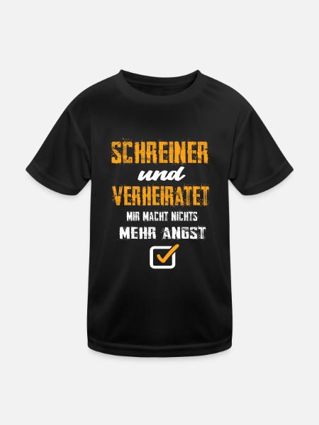 Schreiner Und Verheiratet Mir Macht Nix Mehr Angst - Kinder Funktions-T-Shirt - Schwarz - Vorne
