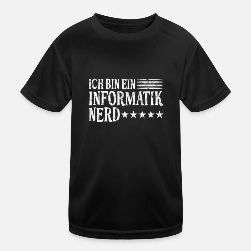 Informatik Nerd Spruch Kinder Funktions-T-Shirt