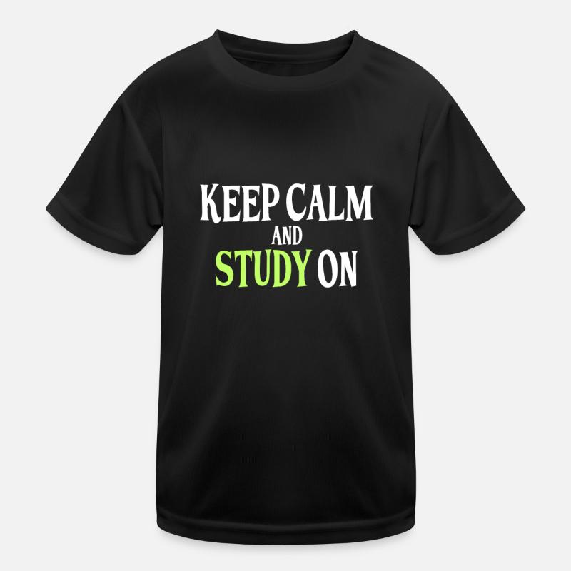 Study Saying Kids Functional T-Shirt