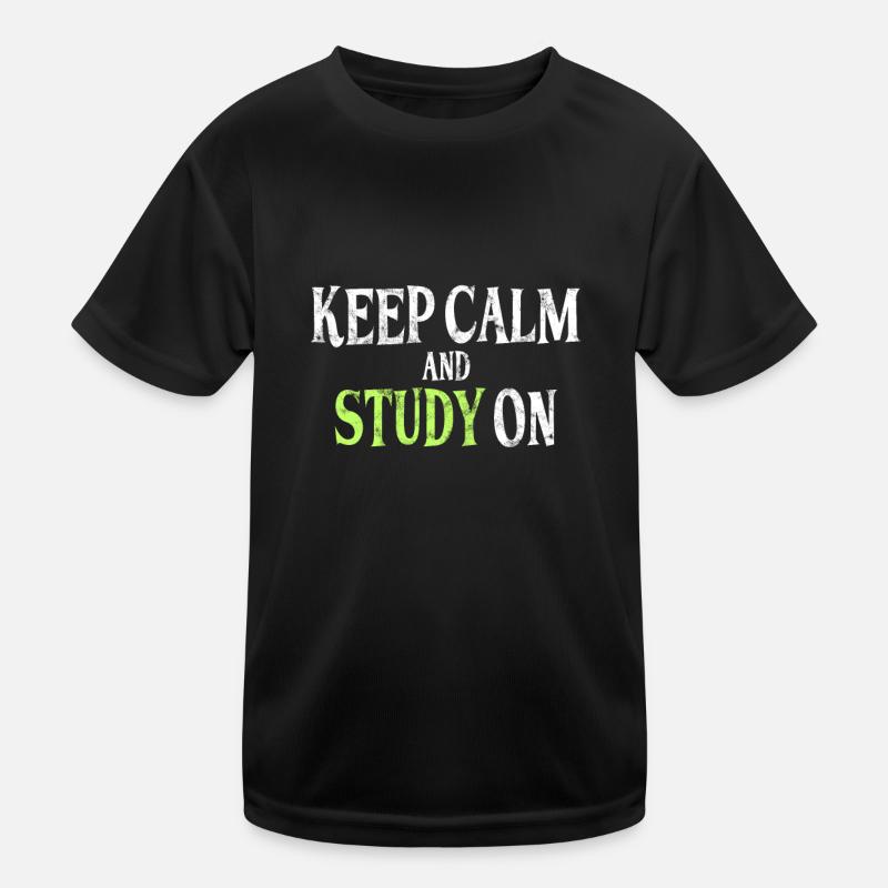 Study Saying Kids Functional T-Shirt