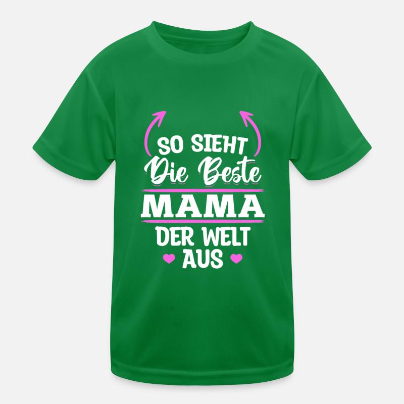 So sieht die beste Mama der Welt aus - Muttertag Kinder Funktions-T-Shirt