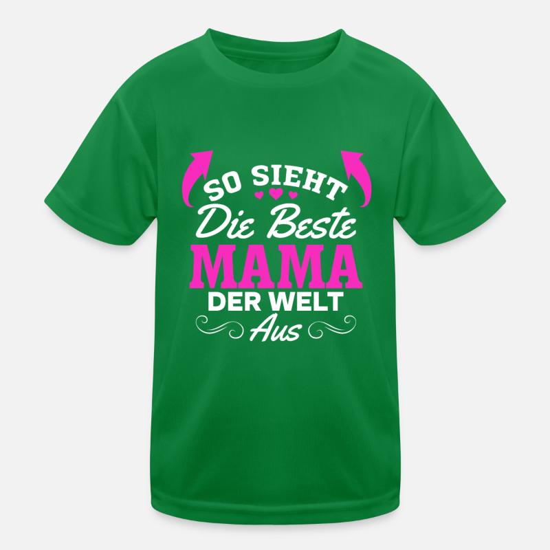 So sieht die beste Mama der Welt aus - Muttertag Kinder Funktions-T-Shirt