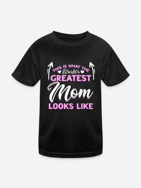 This is what the best mom in the world looks like - Mother's Day - Kids Functional T-Shirt - black - Front