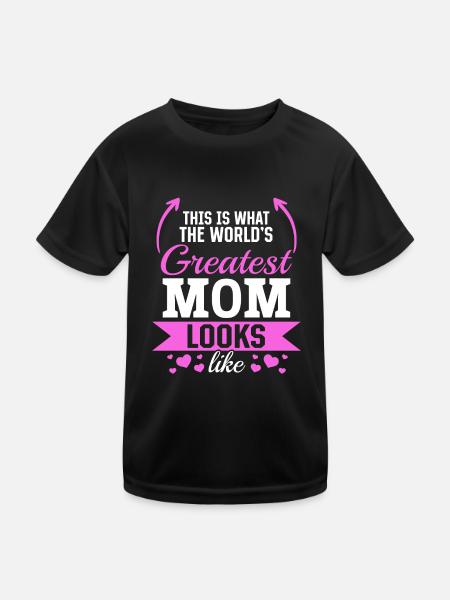 This is what the best mom in the world looks like - Mother's Day - Kids Functional T-Shirt - black - Front