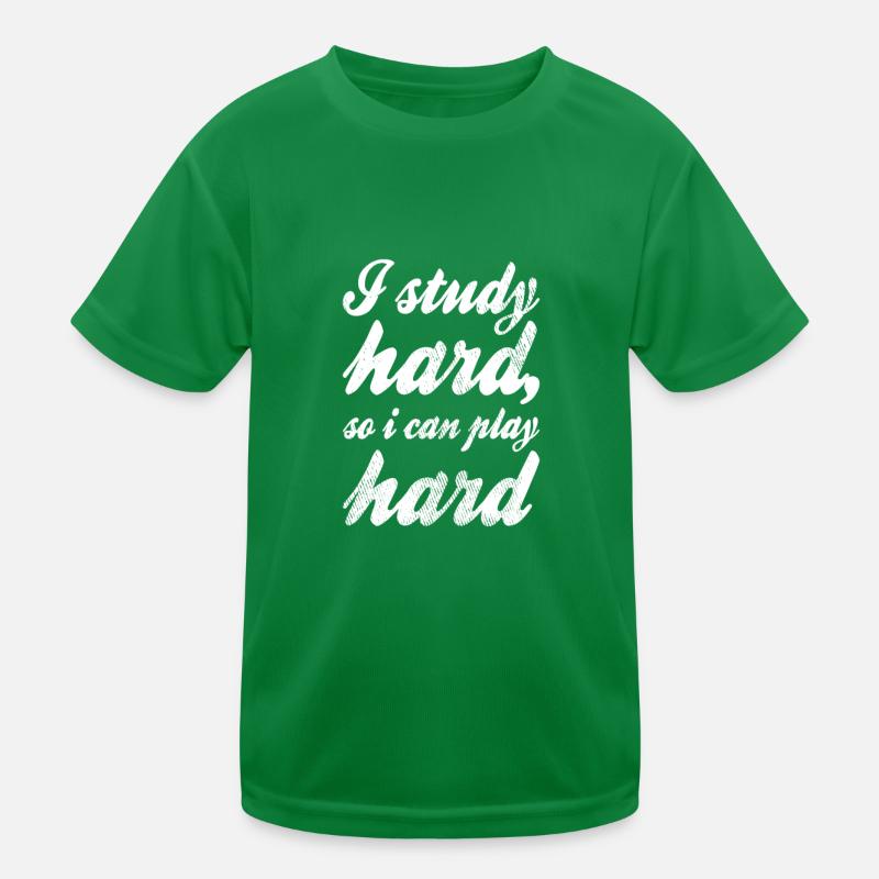 Study Saying Kids Functional T-Shirt