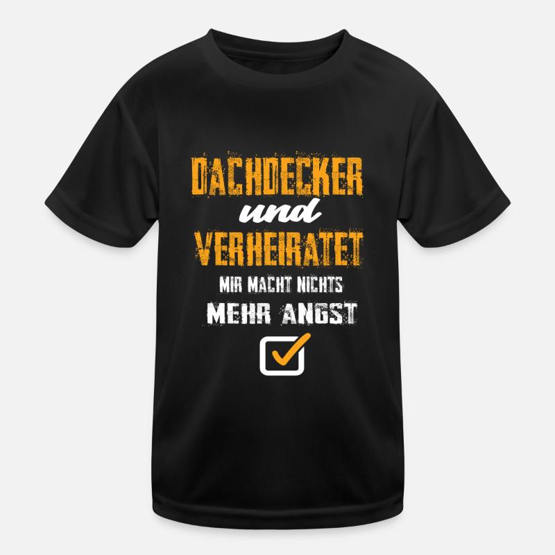 Dachdecker und Verheiratet Kinder Funktions-T-Shirt