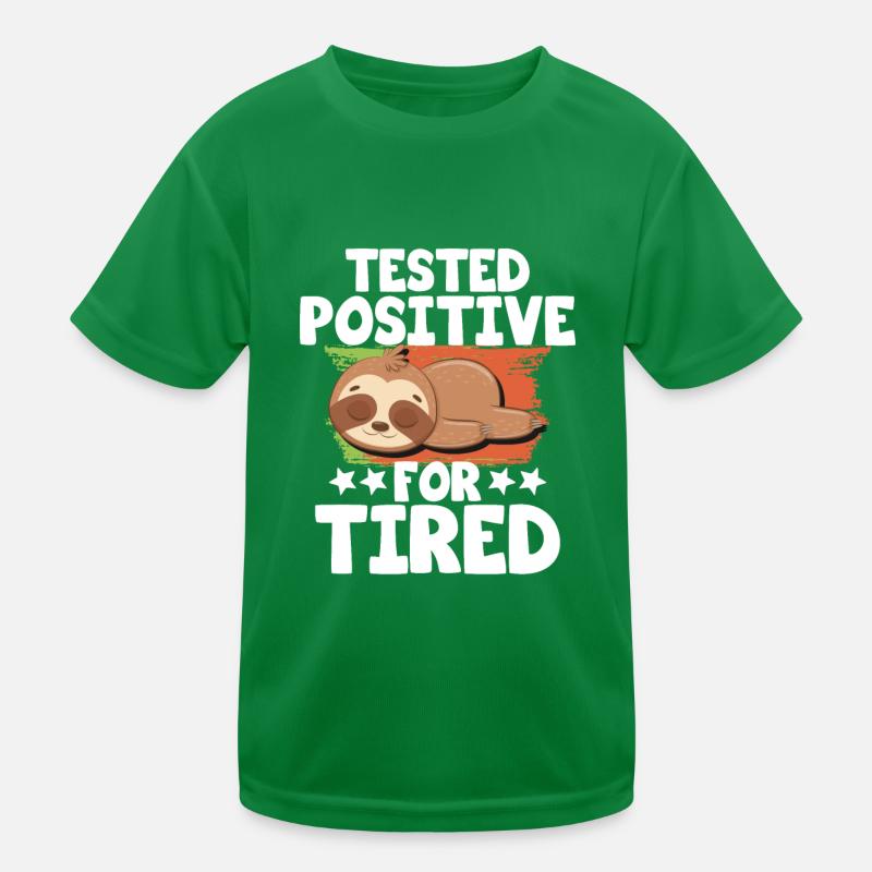 Positiv Auf Müde Getestet Faultier Kinder Funktions-T-Shirt