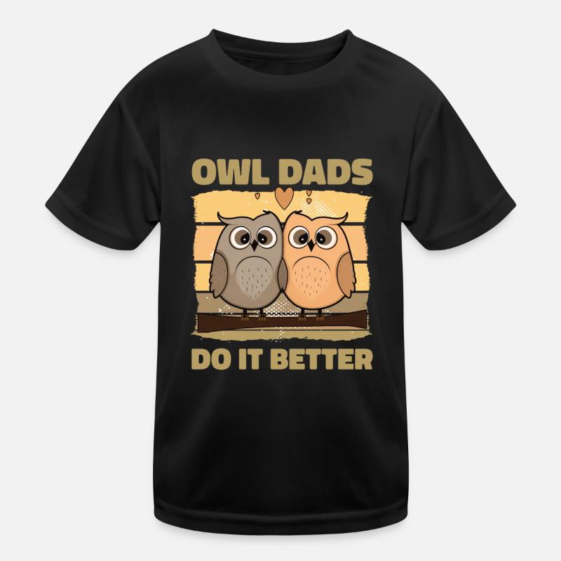Owl Dads Do It Better Kinder Funktions-T-Shirt