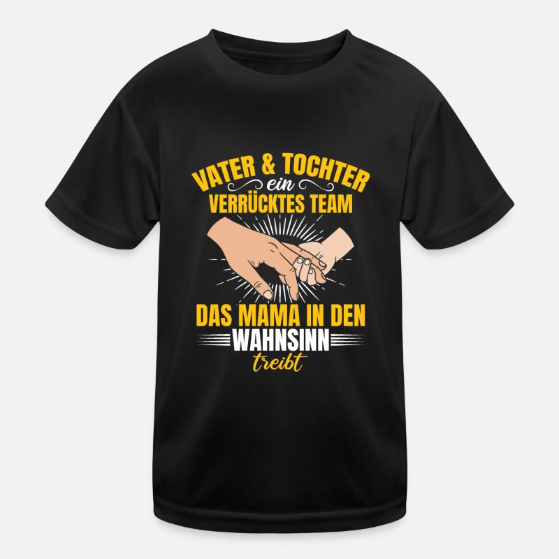 Vater & Tochter ein Verrücktes Team Partnerlook Kinder Funktions-T-Shirt