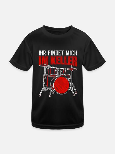 Ihr findet mich im Keller Schlagzeug - Kinder Funktions-T-Shirt - Schwarz - Vorne