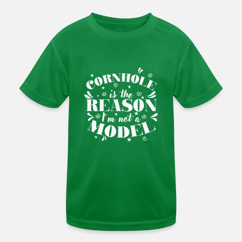 Cornhole is the Reason I'm not a Model Spiel Kinder Funktions-T-Shirt
