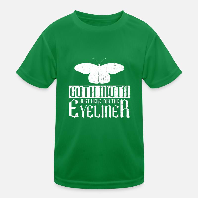 Goth Moth Just Here For The Eyeliner - Goth Moth T-shirt sport Enfant