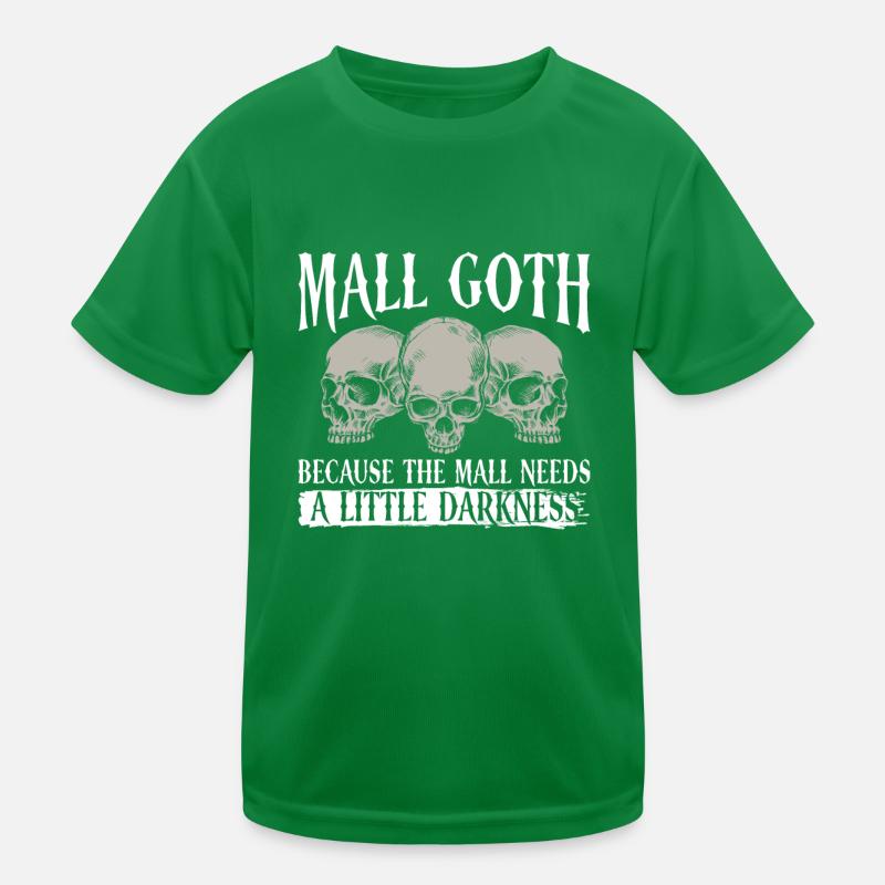 Mall Goth Gothic Grufti Spruch Emo Kinder Funktions-T-Shirt
