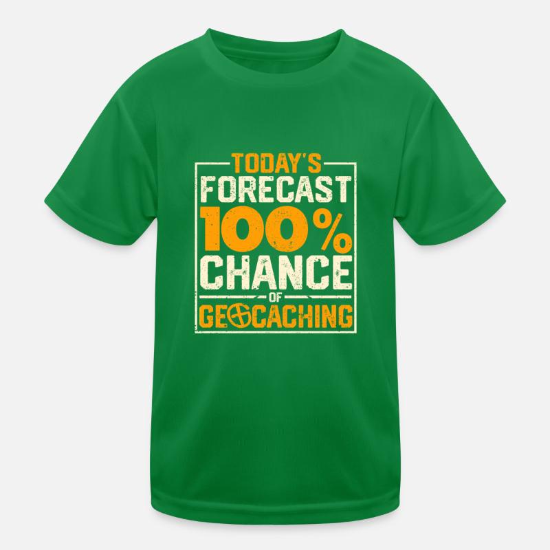 La prédiction du jour : 100 % de chances de s’amuser en géocaching T-shirt sport Enfant