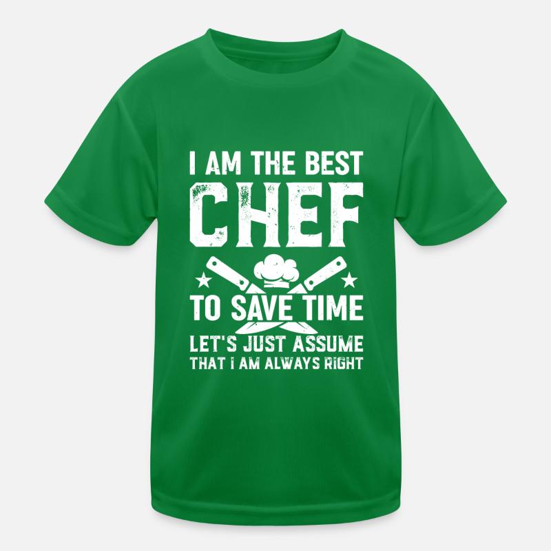 Je suis le meilleur chef pour gagner du temps, supposons simplement T-shirt sport Enfant