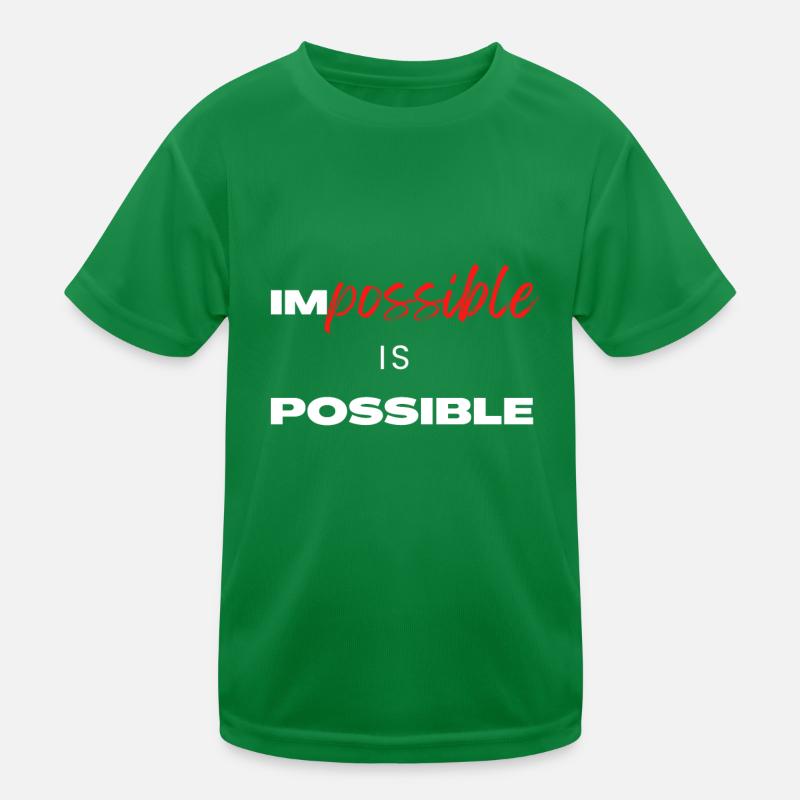 L’impossible est possible T-shirt sport Enfant