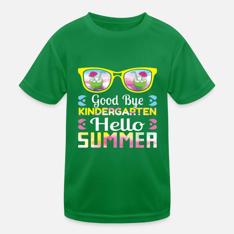 Bye Kindergarten Last Class Day Hello Summer T-shirt sport Enfant