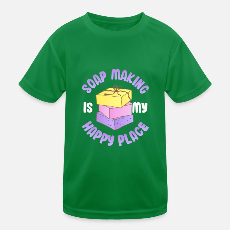 Soap Making Is My Happy Place Soapmaker Soapmaking Kinder Funktions-T-Shirt