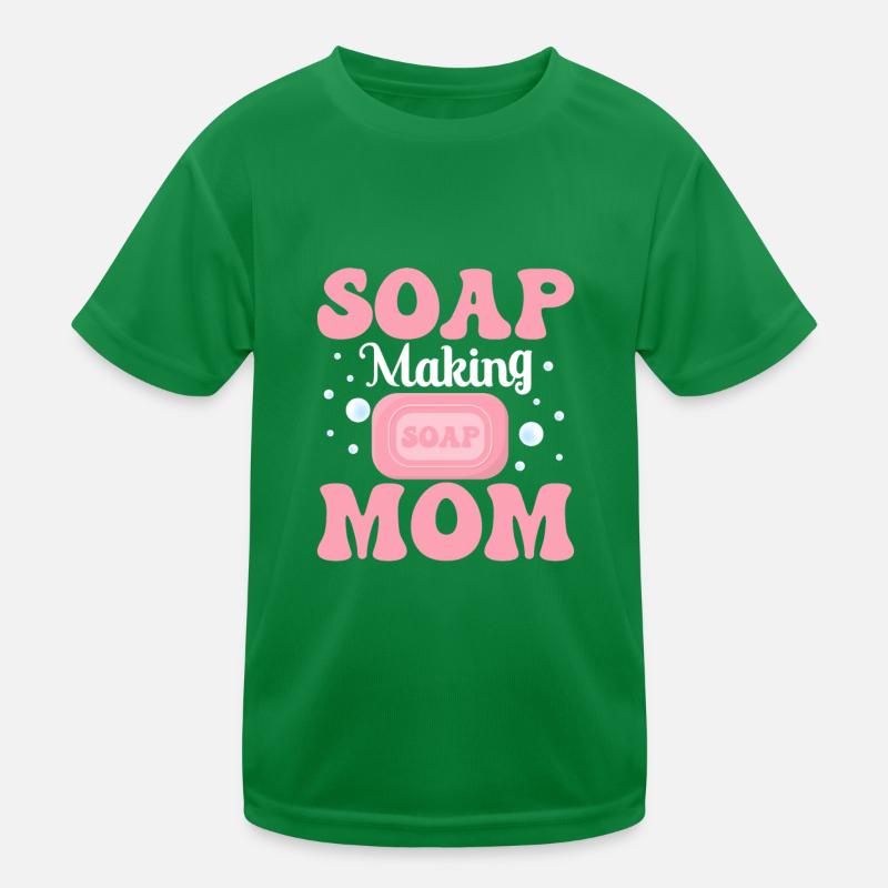 Soap Making Mom Soapmaking Soapmaker Kinder Funktions-T-Shirt