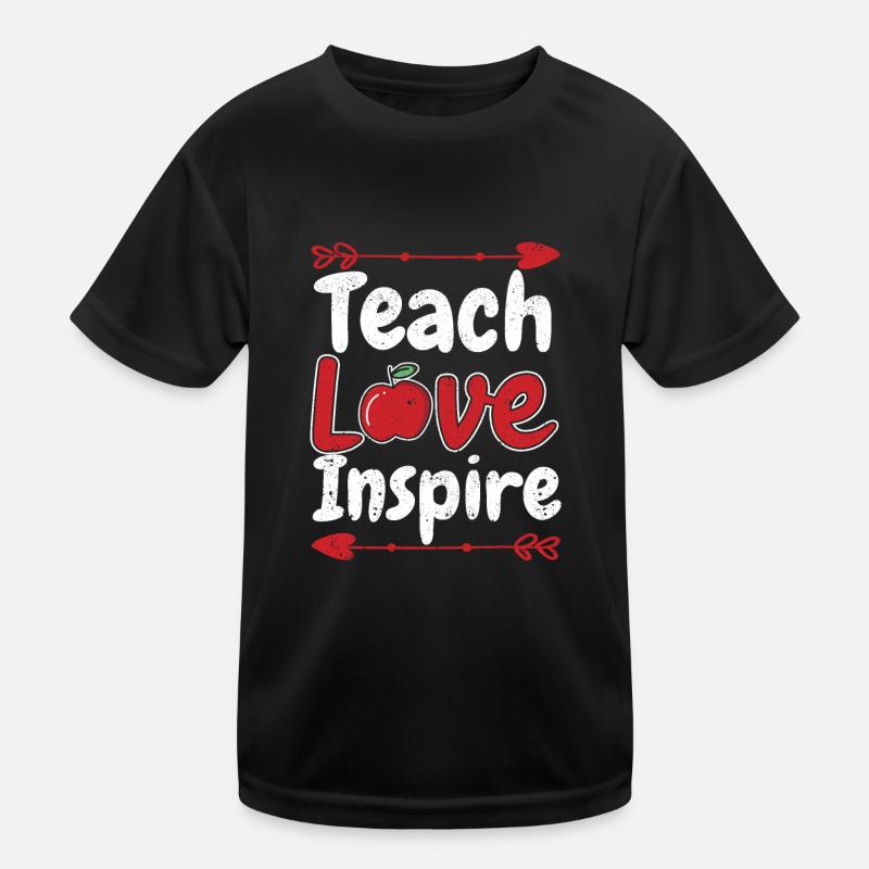 Teaching Love Inspire Teaching School Kindergarten Kids Functional T-Shirt
