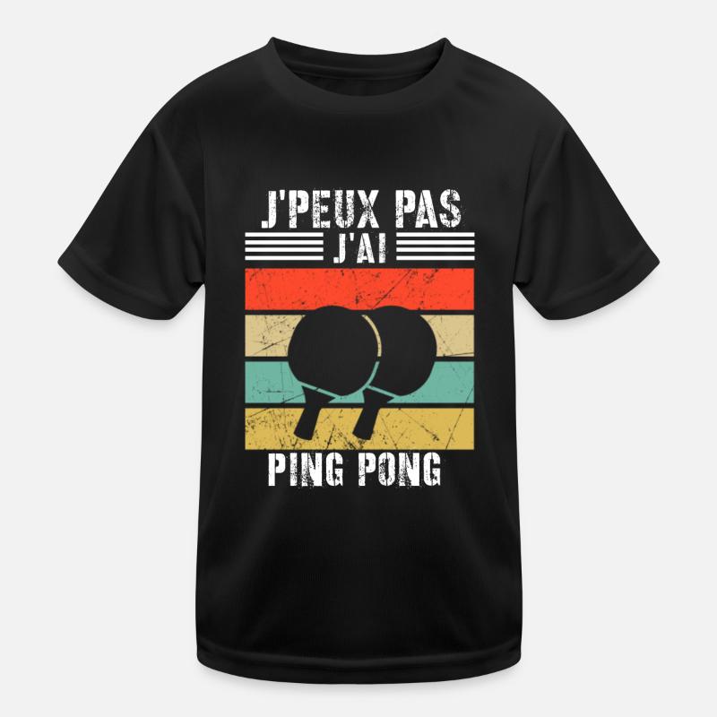 J'peux pas j'ai ping pong T-shirt sport Enfant