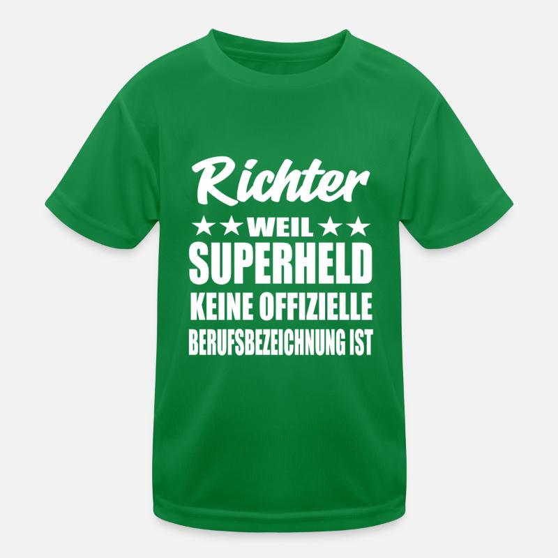 Richter Superheld Spruch Kinder Funktions-T-Shirt