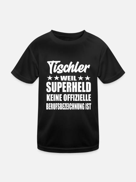 Tischler Superheld Spruch - Kinder Funktions-T-Shirt - Schwarz - Vorne
