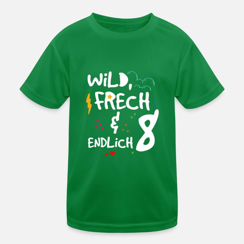 Wild Frech & endlich 8 Kinder Funktions-T-Shirt
