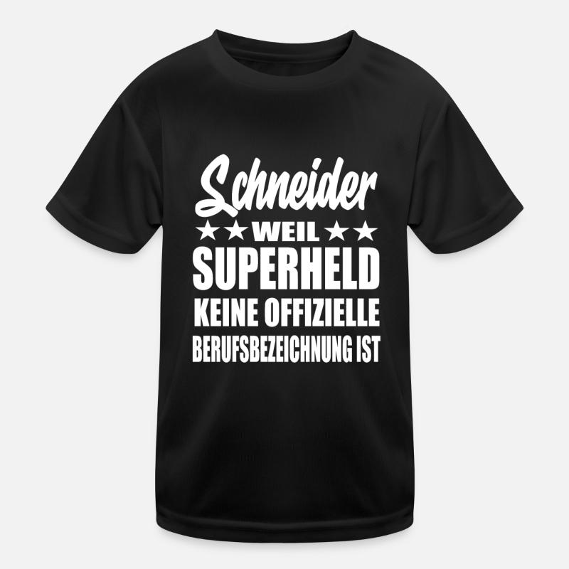 Schneider Superheld Spruch Kinder Funktions-T-Shirt