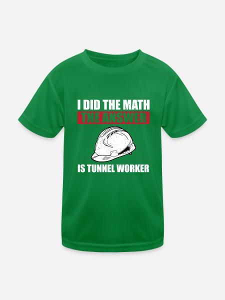 Funny tunnel worker saying - Kids Functional T-Shirt - kelly green - Front