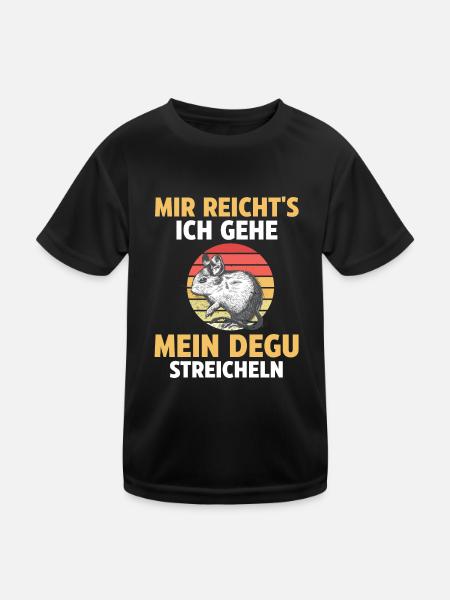 Mir reicht's ich gehe mein Degu streicheln - Kinder Funktions-T-Shirt - Schwarz - Vorne