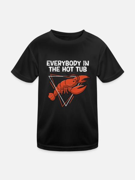 Funny Everybody in the Hot Tub Cajun Crawfish - Kinder Funktions-T-Shirt - Schwarz - Vorne