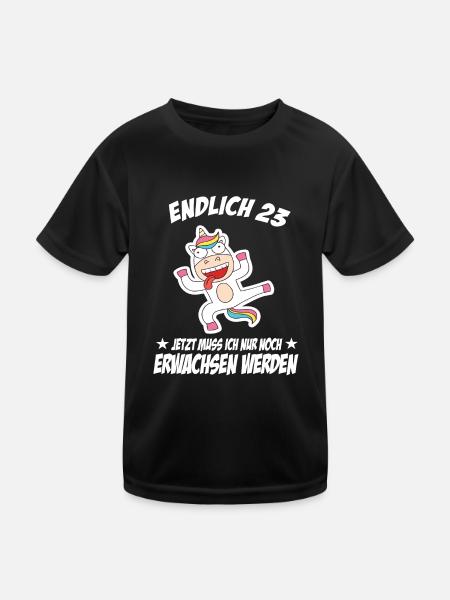 23 Geburtstag Positive Sprüche Zum 23 geburtstag - Kinder Funktions-T-Shirt - Schwarz - Vorne