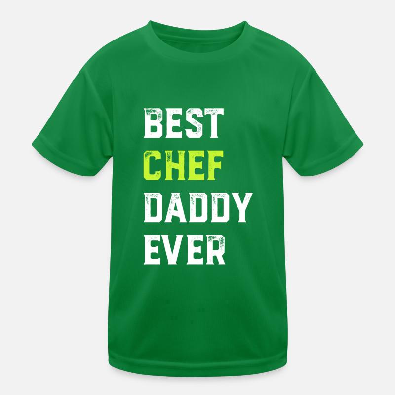 Best Chef Daddy Ever Chef Cook Daddy Best Kitchen Kinder Funktions-T-Shirt