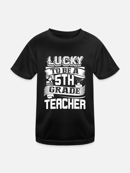 5th Grade Teacher Lucky To Be A 5th Grade Teacher - Kids Functional T-Shirt - black - Front