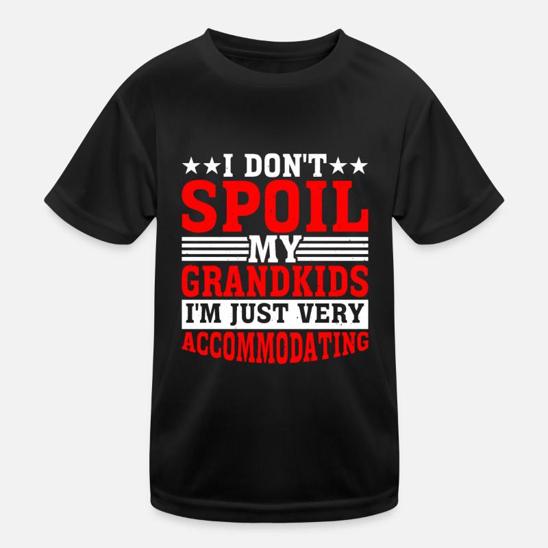 Je ne gâte pas mes petits-enfants 5 T-shirt sport Enfant